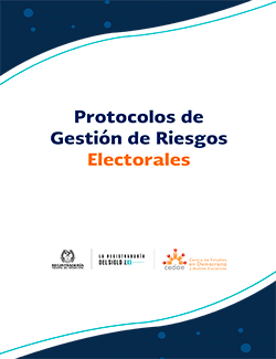 Protocolos de gestión de riesgos electorales